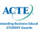 ACTE logo above the text “Outstanding Business Education STUDENT Awards” on a white background highlights the prestigious ACTE recognition.